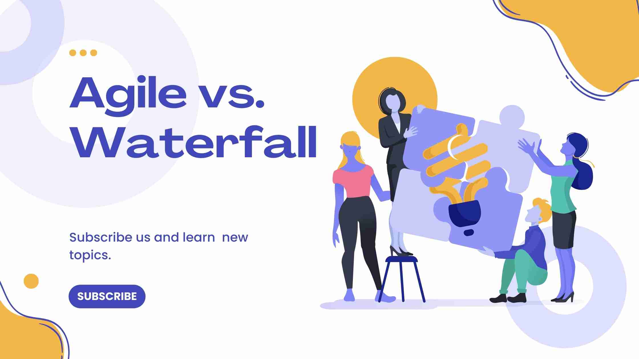 Agile Vs Waterfall