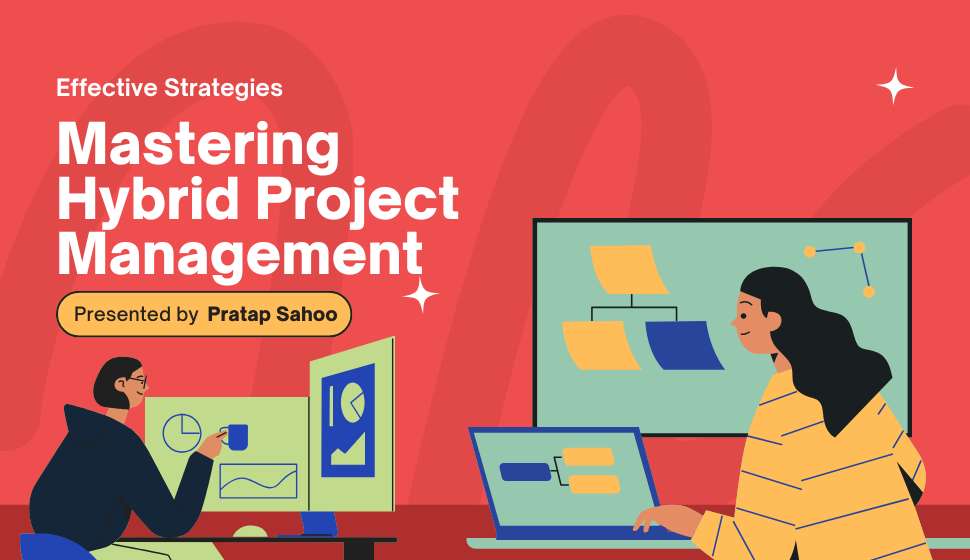 Mastering Hybrid Project Management