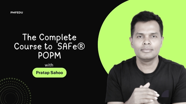 The Complete Course to SAFe® POPM